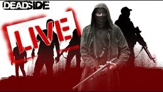 DEADSIDE Live - Making it Personal