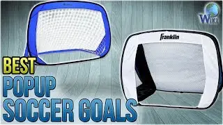 10 Best Popup Soccer Goals 2018