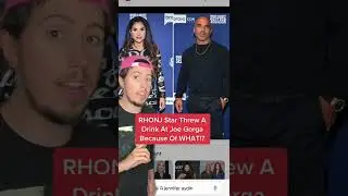 RHONJ Star Threw A Drink At Joe Gorga Because Of WHAT!? #shorts