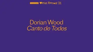Dorian Wood Presents at the 2021 Creative Capital Artist Retreat