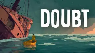 The Art of Doubt