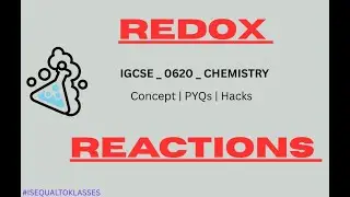 Redox Reactions | Chemistry 0620 IGCSE Past Papers CAIE | Chapter Revision Questions PYQs Hacks