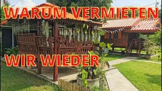 WARUM VERMIETEN WIR WIEDER UNSER G&Auml;STEHAUS - WAS MACHEN UNSERE PROJEKTE 2024