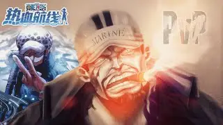 E42 Akainu & Trafalgar Law One Piece Fighting Path PVP 
