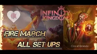 Infinity Kingdom.S170 Different ways to set up the fire march !!
