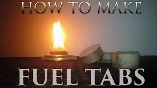 How To Make Fuel Tablets