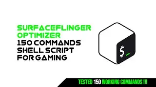 SurfaceFlinger optimizer shell script for Gaming on Android
