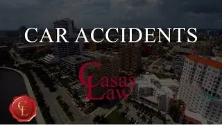 West Palm Beach Car Accident Attorney | Casas Law, P.A.