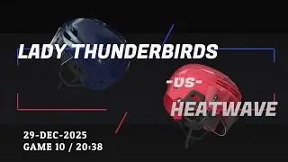 THA Frozen Fun Tournament - Game 10 - Lady Thunderbirds V Heatwave