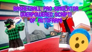 BASKETBALL PRO SIMULATOR OVERPOWERED SCRIPT! AUTOTHROW, GET GAMEPASSES AND MANY MORE! [WORKING 2022]