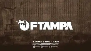 Troy - FTampa x WAO (Official Audio)