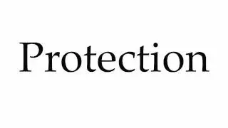 How to Pronounce Protection