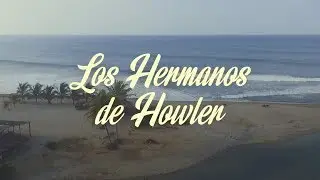 Los Hermanos de Howler