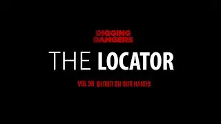 Опасности раскопок 36 &laquo;Локатор&raquo; (Трейлер 2026)