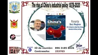 THE RISE OF CHINA&acute;S INDUSTRIAL POLICY 1978-2020. Barry Naughton