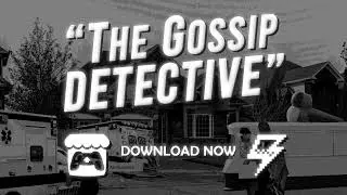 The Gossip Detective - Launch Trailer