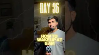 Day 36 - The Greatest Comeback Challenge 📈 (How to Wake Up at 5 am)