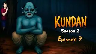 Kundan | S02 EP9 - Season Finale - नानी की अंतिम विधि | Munjya (मुंजा) | Horror Podcast Show