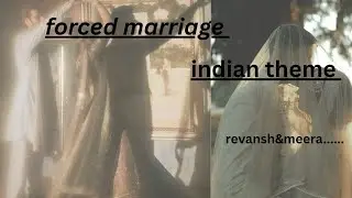 Forced arranged marriage....Indian theme 💗#subscribe #like #comment #share 