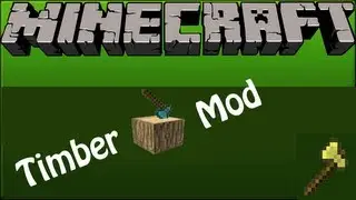 Minecraft Mods Timber mod 1.5.1