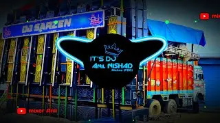 Maine payal hai chhankai Dj Remix | Dj Sarzen | High Gain powerful Bass Mix | Dj Anil Nishad