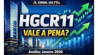 HGCR11 - Vale a Pena em 2026? An&aacute;lise Completa do Relat&oacute;rio Gerencial (Janeiro/26)