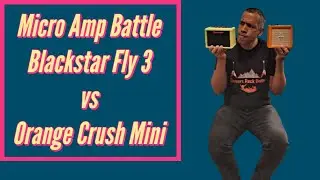 Battle of the Mini Amps: Blackstar Fly 3 vs Orange Crush Mini