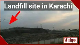 Landfill site in karachi | Waste or dumping point | Garbage or Waste material of karachi |