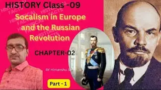 Socialism in Europe and the Russian Revolution(LIVE )||  History chapter 2 Class 9 ||