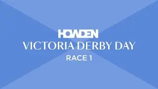 Howden Victoria Derby Day | Channel 9 Carbine Club Stakes