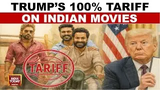 Trump vs Bollywood: Donald Trump Imposes 100% Tariff On Non-US Made Films | India Today News