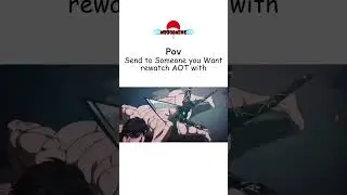 Pov tag that friend #anime #aot #bestofanime #attackontitanseason4 #memeanime