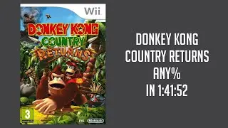 Donkey Kong Country Returns any% in 1:41:52 [OLD PB]