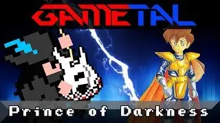 Prince of Darkness [Title Theme / Final Boss] (Lagoon) - GaMetal Remix