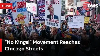 LIVE: Chicago Joins Nationwide &lsquo;No Kings&rsquo; Movement for Democracy | DWS News | AC14