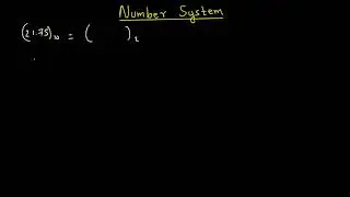 Number Systems Explained: Decimal & Binary (Digital Logic Basics) - Part 2
