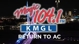Magic 104.1 KMGL Returns to Adult Contemporary | 12/26/22
