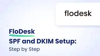 Flodesk SPF & DKIM Setup: Step by Step | EasyDMARC