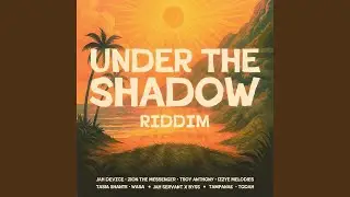 Under the Shadow Riddim (feat. Byss)
