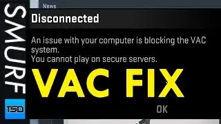 CS:GO - VAC Authentication Error (Easy Fix)