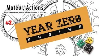Les m&eacute;caniques du jeu de r&ocirc;le: #2. Le Year Zero Engine