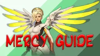 Retsef's Overwatch Guides - Mercy! - Tips & tricks - Gameplay and commentary