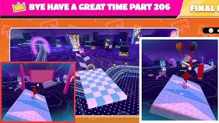Bye Have A Great Time Part 206 Fall Guys Creative Map #fallguys #fallguyscreative #fallguysgameplay