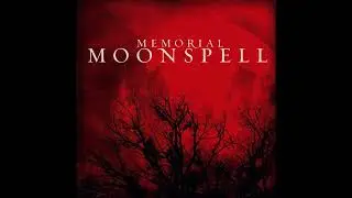Moonspell - Memorial (FULL ALBUM)