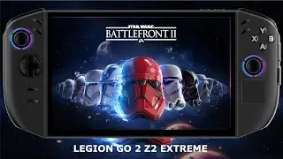 Legion GO 2 Z2 Extreme / STAR WARS&trade; Battlefront&trade; II Performance / Windows 11