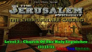 03 - TRLE - The Jerusalem Project - Church Of The Holy Sepulchre (1) (1/1)