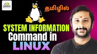 System Information Command in Linux | Networking Course in Chennai #kaashivinfotech
