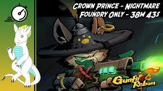 Gunfire Reborn Speedrun - Crown Prince-Nightmare-Foundry Only - 38m 43s