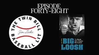 48. Jim Leeke, author of Big Loosh