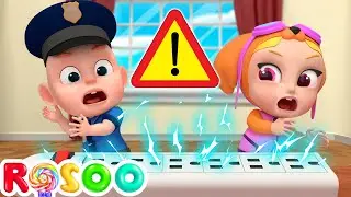 Electricity Is Dangerous | Police Baby Song | Safety for Kids | Rosoo Nursery Rhymes & Kids Songs